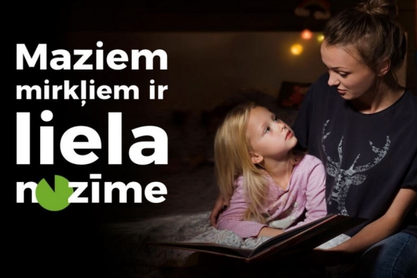 ''Maziem mirkļiem ir liela nozīme''